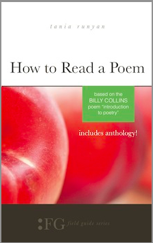 How to Read a Poem by Tania Runyan