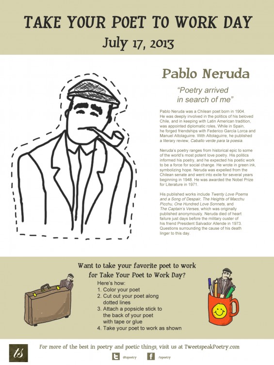 Take Your Poet to Work - Pablo Neruda
