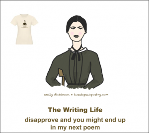 Emily Dickinson Humorous writing life t-shirt