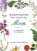 Everything that Makes You Mom Valentine's Present