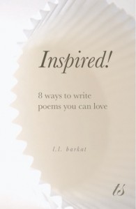Inspired 8 Ways to Write Poems You Can Love