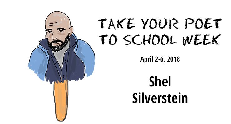 Shel Silverstein Take Your Poet to School