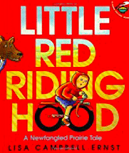 Little Red Riding Hood-A Newgangled Prairie Tale