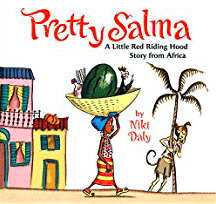 Pretty Salma-A Little Red Riding Hood Tale from Africa