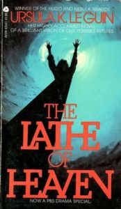 The Lathe of Heaven science fiction