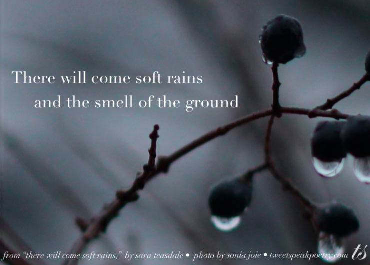 There Will Come Soft Rains poem by Sara Teasdale Shareable Graphic