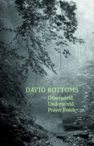 Otherworld Underworld Prayer Porch David Bottoms