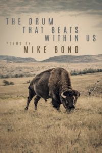 The Drum That Beats Within Us Mike Bond