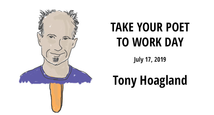 Tony Hoagland Take Your Poet to Work Cover