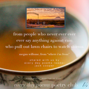 poetry quotes about rain Megan Willome's "Where I'm From" Texas poem
