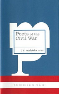 Poets of the Civil War McClatchy