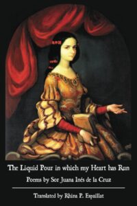 The Liquid Pour Sor Juana