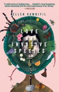 Love as an Invasive Species Kombiyil