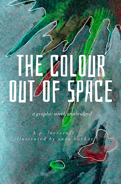 The Colour out of Space: A Graphic Novel